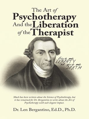 cover image of The Art of Psychotherapy and the Liberation of the Therapist
